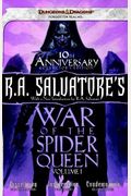 R.a. Salvatore's War Of The Spider Queen, Volume I: Dissolution, Insurrection, Condemnation