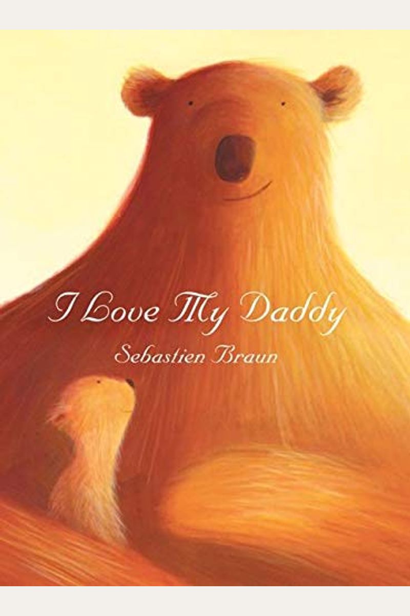 I Love My Daddy