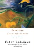 June-Tree: New And Selected Poems, 1974-2000