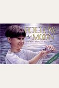 Follow The Moon Book And Cd [With Cd (Audio)]