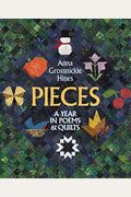 Pieces: A Year In Poems & Quilts