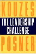 The Leadership Challenge: How To Keep Getting Extraordinary Things Done In Organizations (The Leadership Practices Inventory)