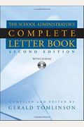 The School Administrator's Complete Letter Book [With Cdrom]