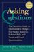 Asking Questions: The Definitive Guide To Questionnaire Design -- For Market Research, Political Polls, And Social And Health Questionna