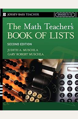 The Math Teacher's Book of Lists The Math Teacher's Book of Lists