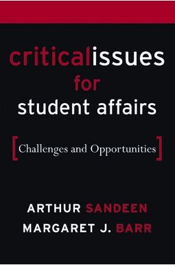 Critical Issues for Student Affairs: Challenges and Opportunities