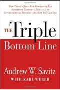 The Triple Bottom Line: How Today's Best-Run Companies Are Achieving Economic, Social And Environmental Success - And How You Can Too