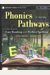 Phonics Pathways: Clear Steps to Easy Reading and Perfect Spelling