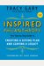 Inspired Philanthropy: Your Step-By-Step Guide To Creating A Giving Plan And Leaving A Legacy [With Cdrom]