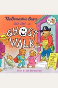 The Berenstain Bears Go On A Ghost Walk