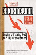 Buying a Fishing Rod for My Grandfather: Stories