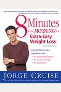 8 Minutes In The Morning For Extra-Easy Weight Loss