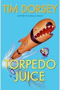 Torpedo Juice: A Novel (Serge Storms)