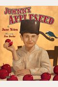 Johnny Appleseed: The Legend And The Truth