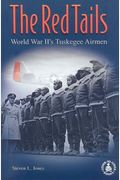 The Red Tails: World War Ii's Tuskegee Airmen