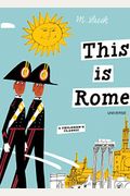 This Is Rome: A Children's Classic