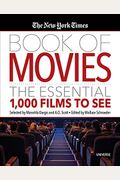 The New York Times Book Of Movies: The Essential 1,000 Films To See