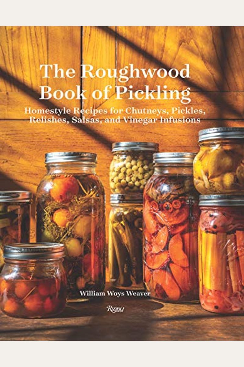 Buy The Roughwood Book Of Pickling Homestyle Recipes For Chutneys