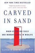 Carved In Sand: When Attention Fails And Memory Fades In Midlife