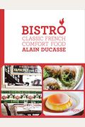 Bistro: Classic French Comfort Food
