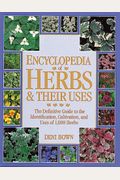 Encyclopedia Of Herbs & Their Uses