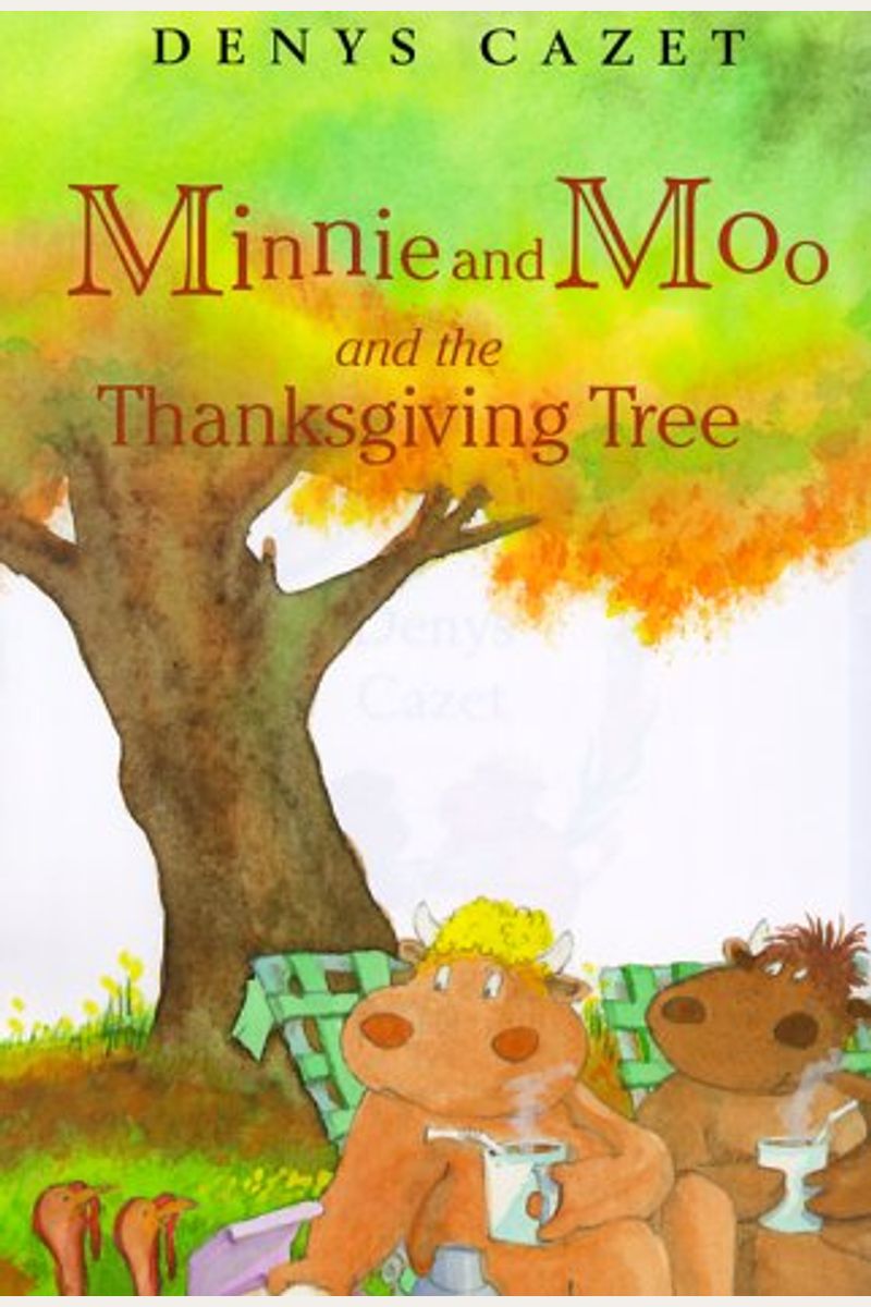 Cazet　Moo　Buy　Cassette]　Minnie　Thanksgiving　[With　By:　And　And　The　Tree　Book　Denys