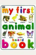 My Little Animals Board Book