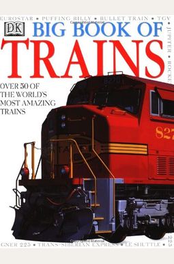 The Big Book Of Trains The Big Book Of Trains