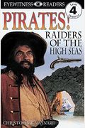 Dk Readers L4: Pirates: Raiders Of The High Seas