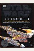 Star Wars Episode I Incredible Cross-Sections