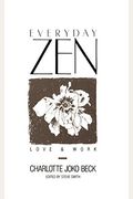 Everyday Zen: Love And Work