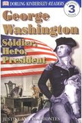 Dk Readers L3: George Washington: Soldier, Hero, President