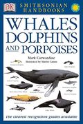 Whales, Dolphins, And Porpoises