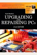Upgrading and Repairing PCs (21st Edition)