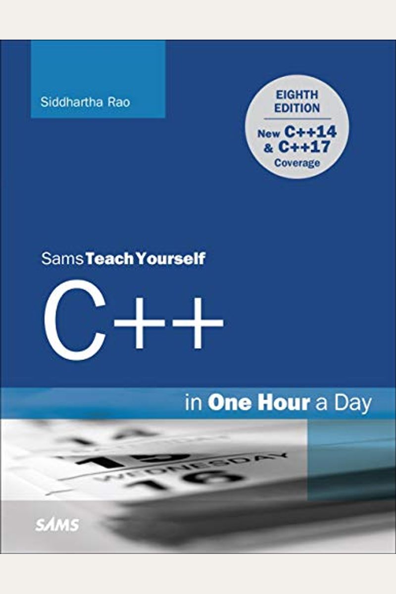 C++ In One Hour A Day, Sams Teach Yourself
