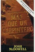 Mas Que Un Carpintero Nueva Edicion (Spanish Edition)