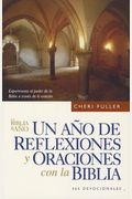 Un Ano de Reflexiones y Oraciones Con la Biblia = One Year Book of Praying Through the Bible (Spanish Edition)