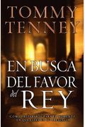 En Busca Del Favor Del Rey: Finding Favor With The King (Spanish Edition)