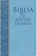 Biblia Tu Andar Diario-Piel Especial-Azul Marino (Spanish Edition) RV 1960