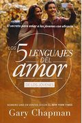Los 5 Lenguajes Del Amor Para JóVenes (Revisado) - Serie Favoritos