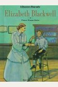 Elizabeth Blackwell: Pioneer Woman Doctor (Discovery Biographies)