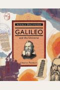 Galileo And The Universe (Science Discoveries)