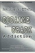 Psy Eft O/Cocain & Crack (Psy) (Z) (Encyclopedia of Psychological Disorders)