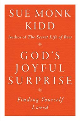 God's Joyful Surprise: Finding Yourself Loved God's Joyful Surprise: Finding Yourself Loved