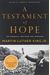 A Testament Of Hope: The Essential Writings And Speeches