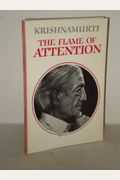 The Flame Of Attention