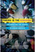 Theirs Is The Kingdom: Celebrating The Gospel In Urban America