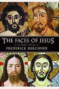 The Faces Of Jesus: A Life Story - Paperback