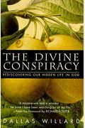 The Divine Conspiracy: Rediscovering Our Hidden Life In God