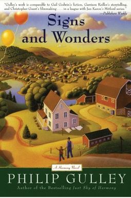 Signs And Wonders: A Harmony Novel Signs And Wonders: A Harmony Novel